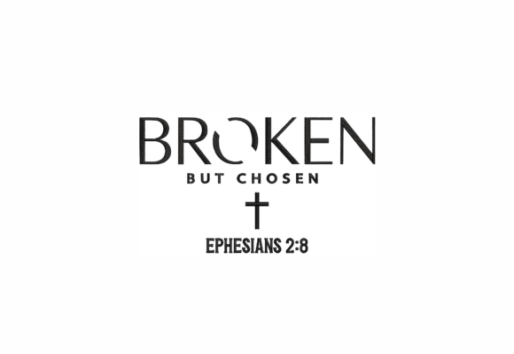 Broken but Chosen Embroidery Design