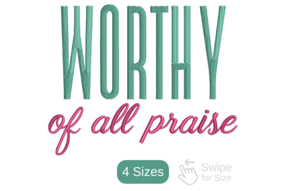Worthy of All Praise Design Review